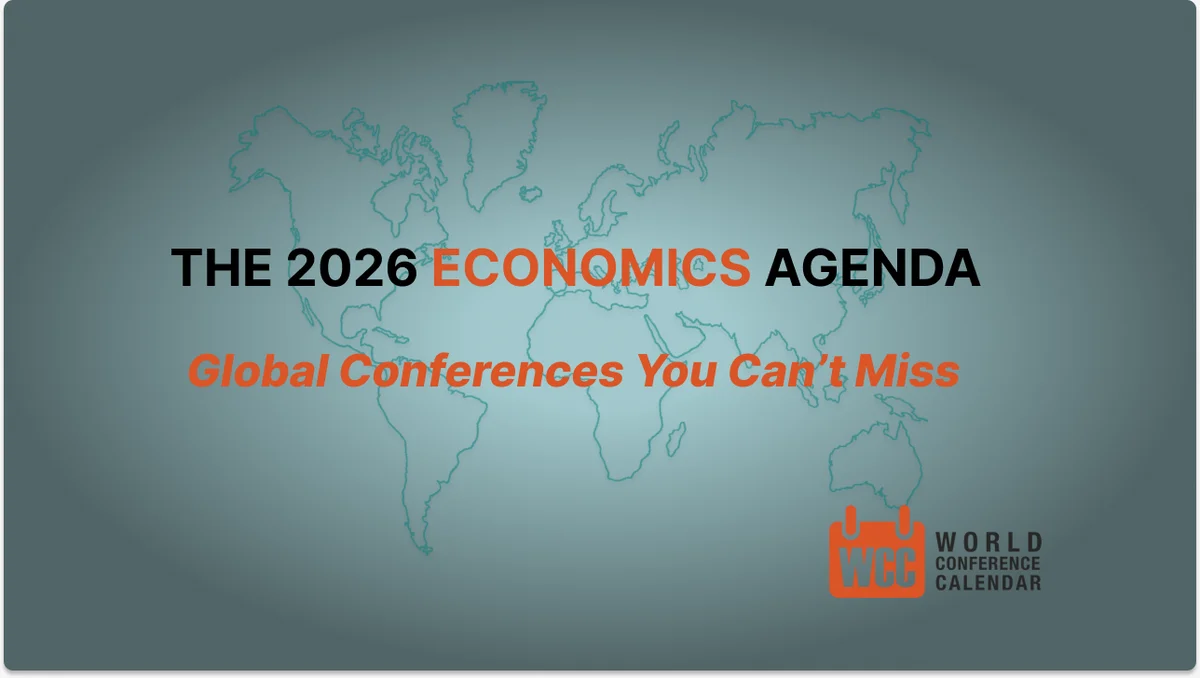 The 2026 ECONOMICS Agenda: Global Conferences You Can't Miss