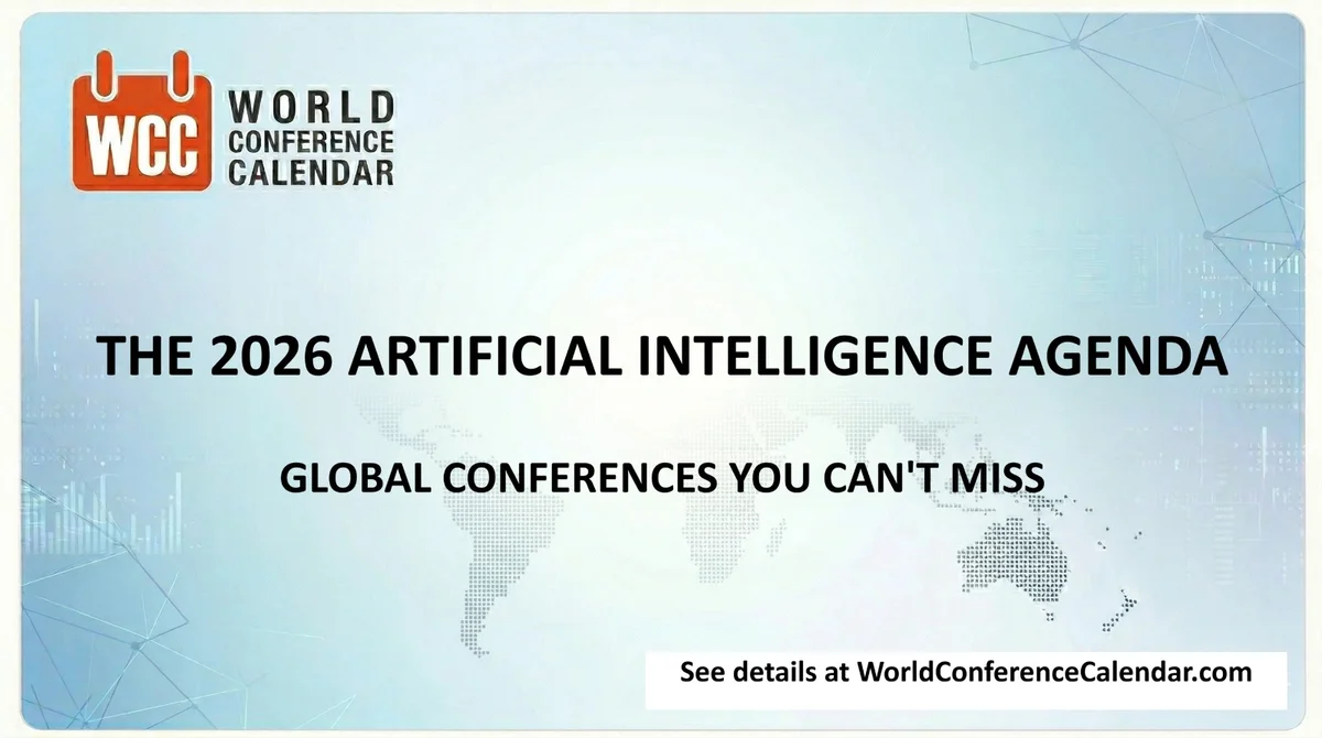 The 2026 AI Agenda: Global Conferences You Can't Miss
