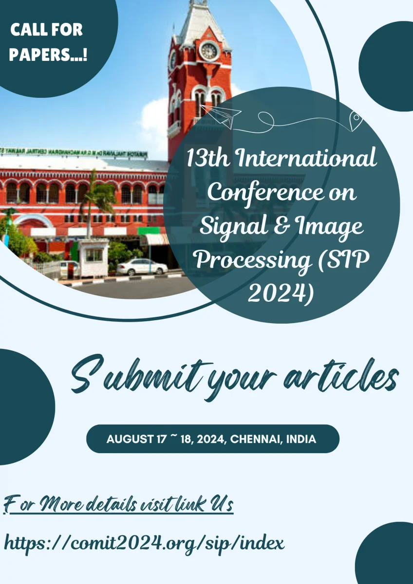 13th International Conference on Signal & Image Processing (SIP 2024)