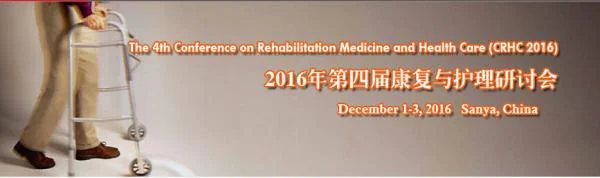 The 4th Conference on Rehabilitation Medicine and Health Care (CRHC 2016)