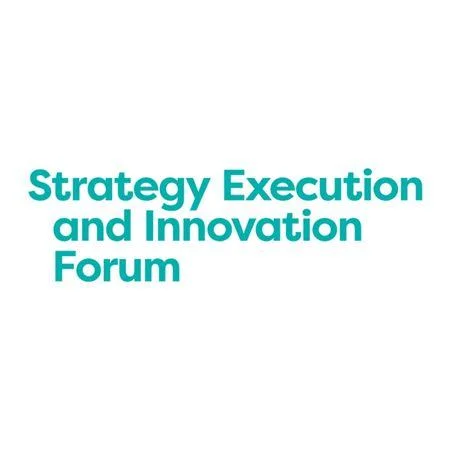 Strategy Execution and Innovation Forum