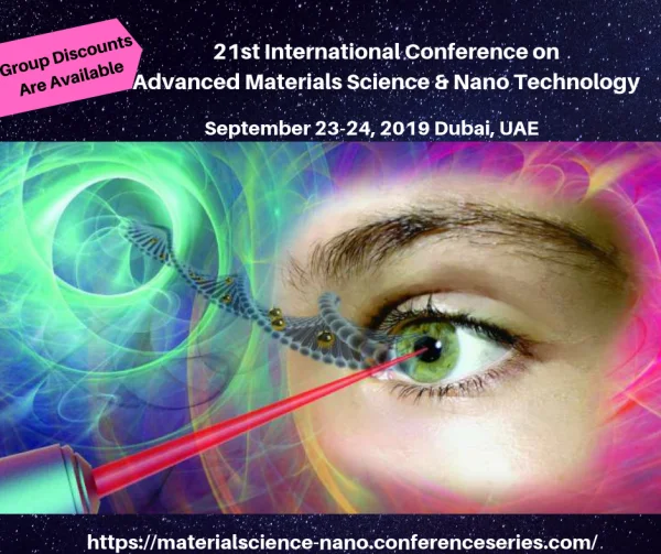 21st International Conference on  Advanced Materials Science & Nano Technology