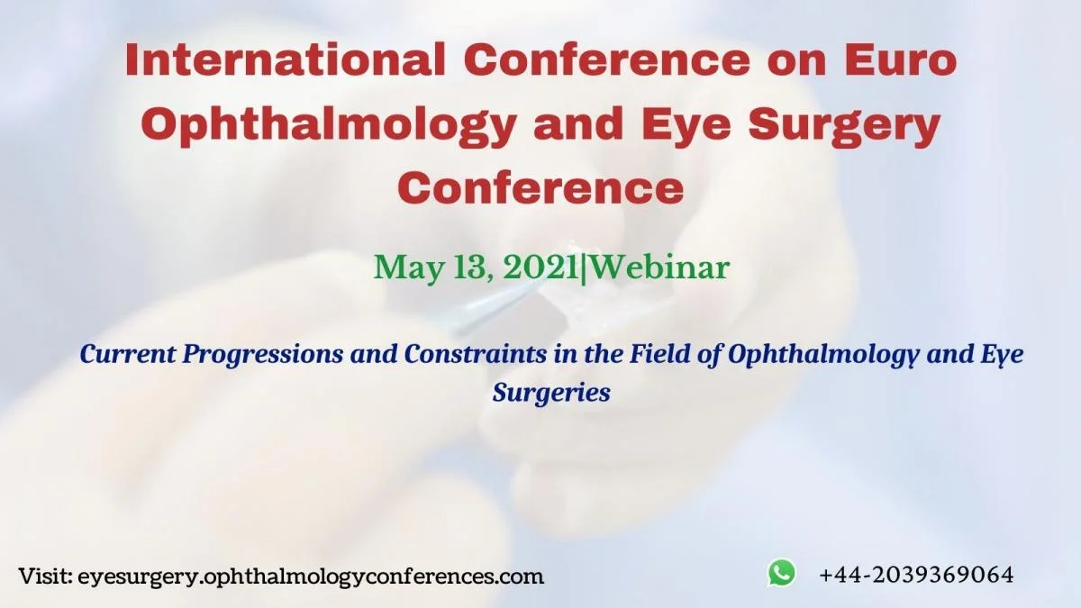 International Conference on Euro Ophthalmology and Eye Surgery