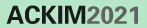 2021 Asia Conference on Knowledge and Innovation Management (ACKIM 2021)