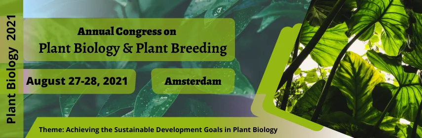 Annual Congress on Plant Biology & Plant Breeding