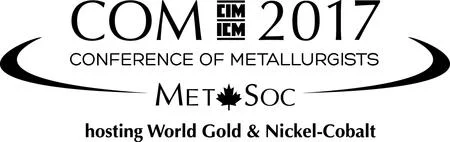 COM 2017, Conference of Metallurgists hosting World Gold & Nickel Cobalt