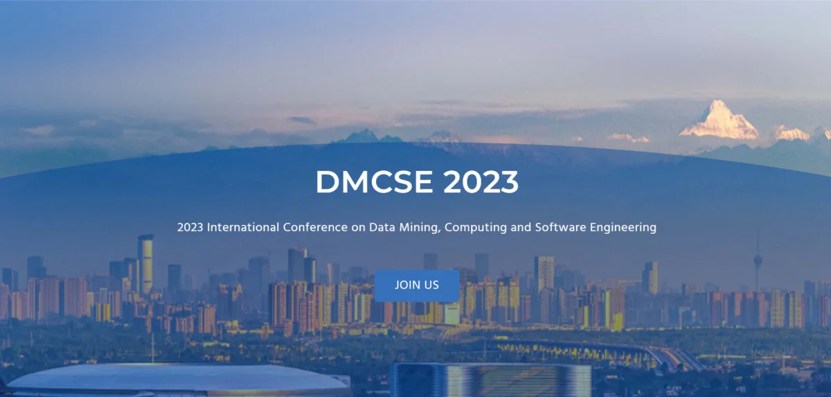 2023 International Conference on Data Mining, Computing and Software Engineering (DMCSE 2023) -EI Compendex