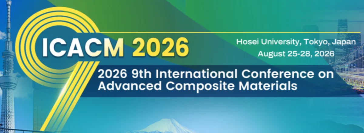 2026 9th International Conference on Advanced Composite Materials ...