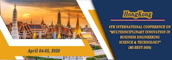 6th International Conference On “Multidisciplinary Innovation In Business Engineering Science & Technology” (MI-BEST -2020)