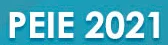 2021 Internatonal Conference on Power, Energy and Industrial Engineering (PEIE 2021)