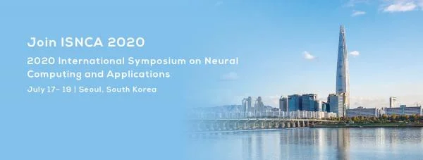2020 International Symposium on Neural Computing and Applications (ISNCA 2020)