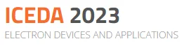 2023 3rd International Conference on Electron Devices and Applications (ICEDA 2023)