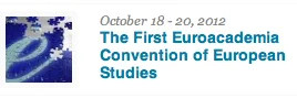 The Euroacademia Convention of European Studies: Naming the Crisis of Europe and Assessing its Impact