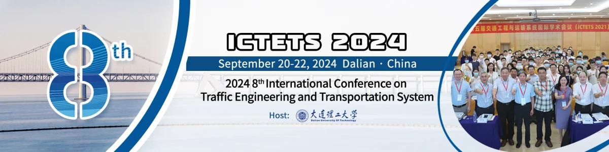 2024 8th International Conference on Traffic Engineering and Transportation System (ICTETS 2024)