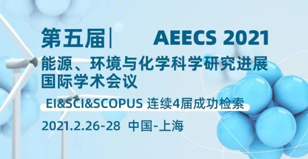 2021 5th International Conference on Advances in Energy, Environment and Chemical Science