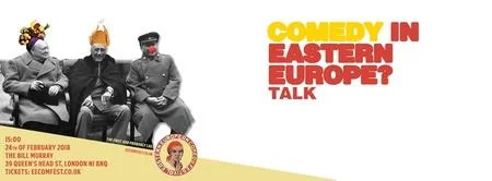 Comedy in Eastern Europe?