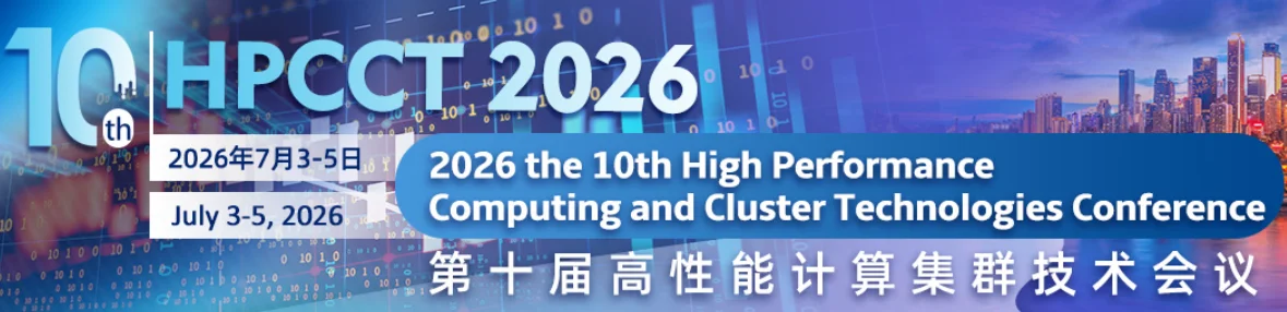 2026 the 10th High Performance Computing and Cluster Technologies Conference (HPCCT 2026)