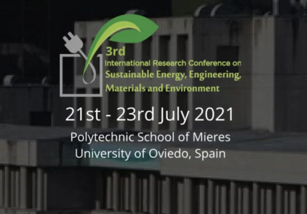 3rd International Research Conference on Sustainable Energy, Engineering, Materials and Environment (SEEME)