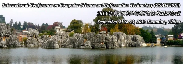 International Conference on Computer Science and Information Technology (CSAIT 2013)