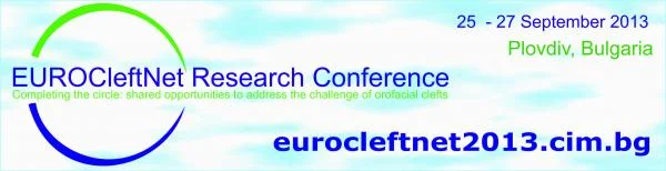 EUROCleftNet Research Conference: Completing the circle: shared opportunities to address the challenges of orofacial clefts