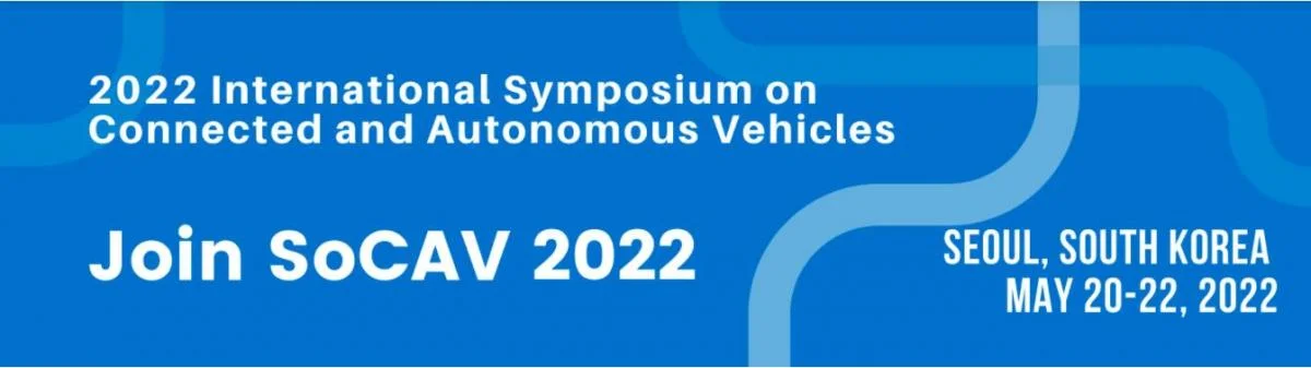2022 International Symposium on Connected and Autonomous Vehicles (SoCAV 2022)