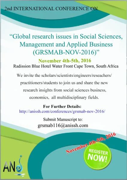 2nd International conference on Global research issues in Social Sciences, Management and Applied Business (GRSMAB-NOV-2016) November 4th-5th, 2016