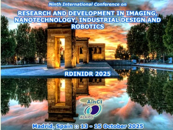 9th International Conference on  Research and Development in Imaging, Nanotechnology, Industrial Design and Robotics  ( RDINIDR 2025 )