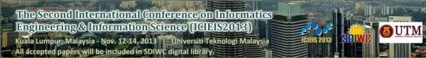 The Second International Conference on Informatics Engineering & Information Science (ICIEIS2013)