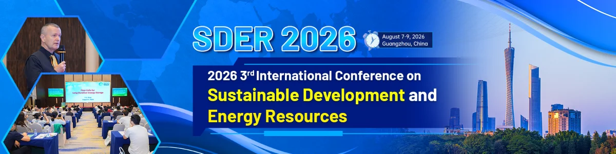 2026 3rd International Conference on Sustainable Development and Energy Resources (SDER 2026)