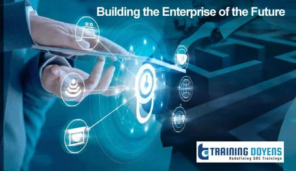 Live Webinar on Competing in a Complex, Fast-Changing World: Building the Enterprise of the Future