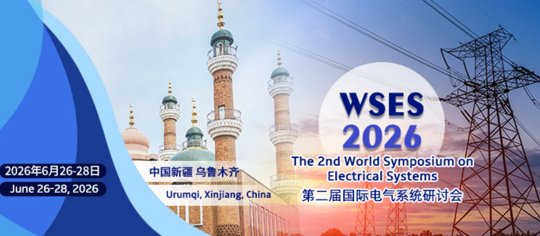 2026 The 2nd World Symposium on Electrical Systems (WSES 2026)