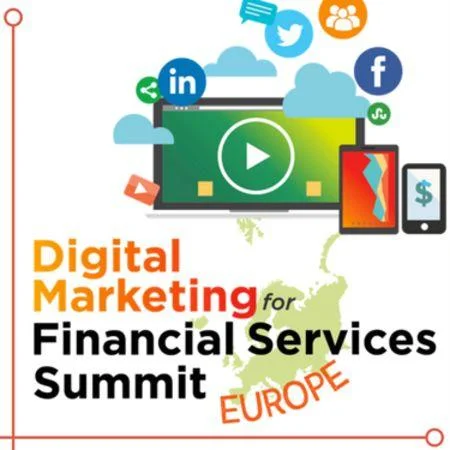Digital Marketing for Financial Services Summit Europe