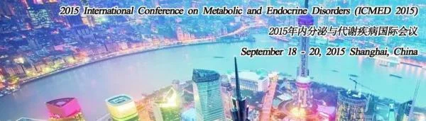 2015 International Conference on Metabolic and Endocrine Disorders (ICMED 2015)