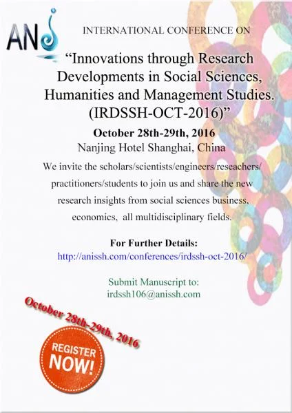 1st International conference on Innovations through research developments in Social Sciences, Humanities and Management Studies. (IRDSSH-OCT-2016) October 28th-29th, 2016
