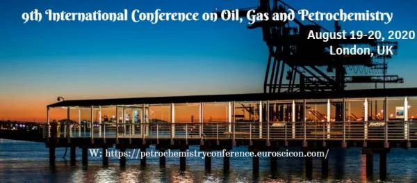 9th International Conference on Oil, Gas and Petrochemistry