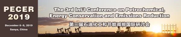 The 3rd Int'l Conference on Petrochemical, Energy Conservation and Emissions Reduction (PECER 2019)