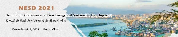 The 8th Int'l Conference on New Energy and Sustainable Development (NESD 2021)