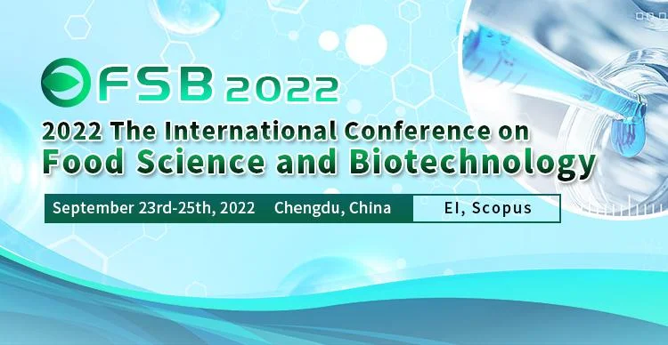 2022 The International Conference on Food Science and Biotechnology ...