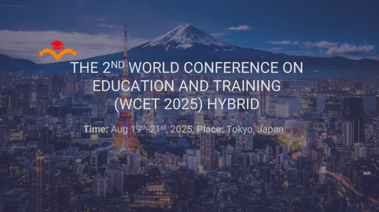The World Conference on Education and Training (WCET 2025)
