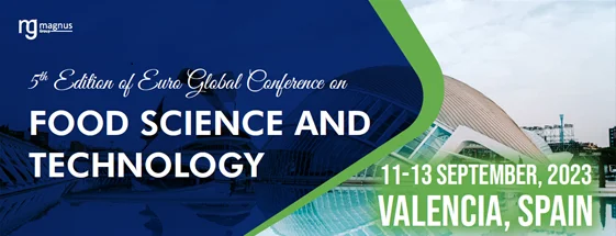 5th Edition of Euro-Global Conference on Food Science and Technology ...