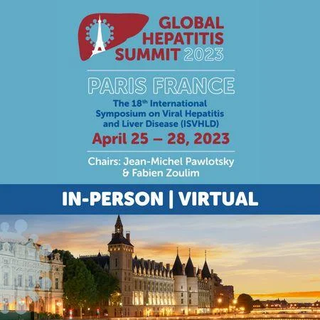 18th Global Hepatitis Summit | Paris, France | April 25 - 28, 2023 | In-Person and Virtual