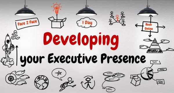 Executive Presence - Key to Getting Promoted
