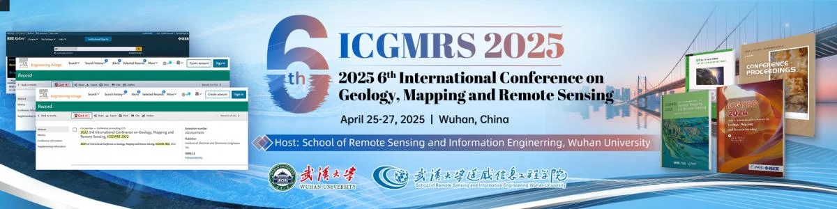 2025 6th International Conference on Geology, Mapping and Remote Sensing