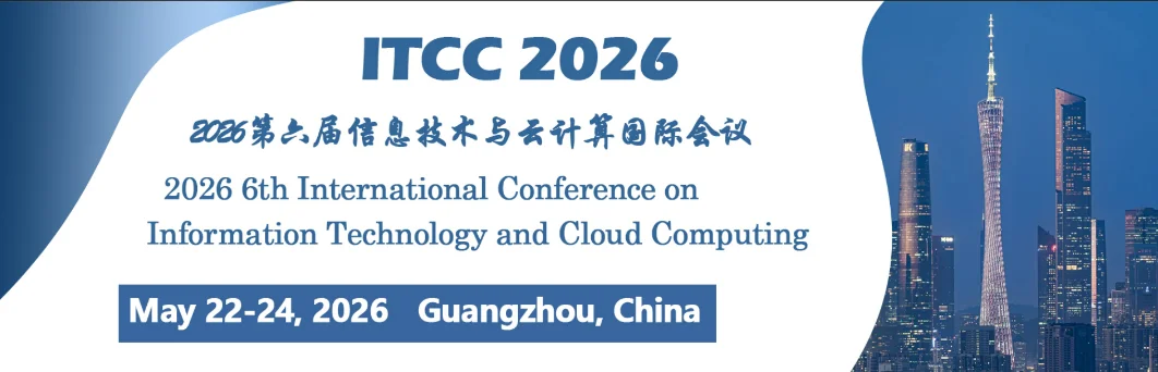 2026 6th International Conference on Information Technology and Cloud ...