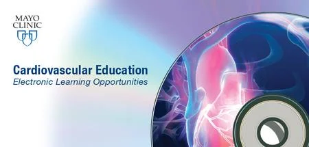 Mayo Clinic Cardiovascular Online Learning Self Study Tutorials