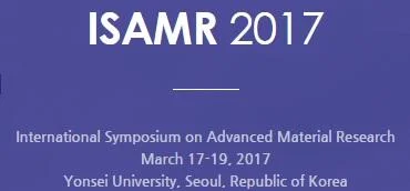 (ISAMR 2017) The International Symposium on Advanced Material Research (ISAMR 2017) — Ei compendex and SCOPUS