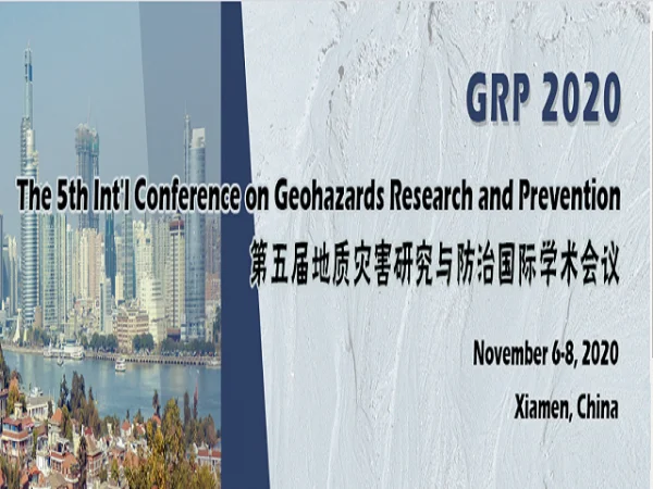 The 5th International Conference on Geohazards Research and Prevention (GRP 2020)