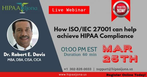 How ISO/IEC 27001 can help achieve HIPAA Compliance