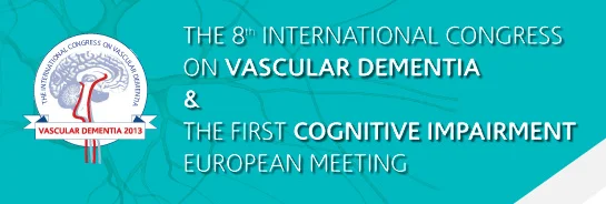 The 8th International Congress on Vascular Dementia & The First Cognitive Impairment European Meeting