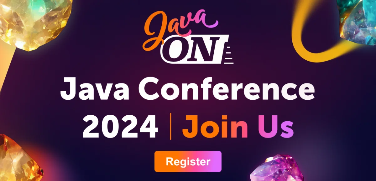 Java ON 2024: Where Innovation Meets Java Excellence